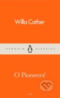 O Pioneers! - Willa Cather, 2016