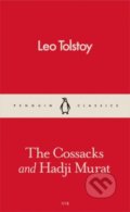 The Cossacks and Hadji Murat - Lev Nikolajevič Tolstoj, Penguin Books, 2016