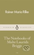 The Notebooks of Malte Laurids Brigge - Rainer Maria Rilke, 2016