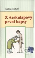 Z Aeskulapovy první kapsy - Svatopluk Káš, 2005