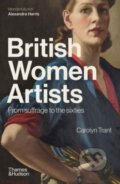 British Women Artists - Carolyn Trant, Thames & Hudson, 2024