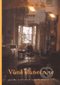 Kniha: Vůně slunečnice (One Woman Press). One Woman Press, 2000