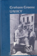 Kniha: Úniky (Graham Greene)
