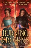 Burning Crowns - Katherine Webber, Catherine Doyle, HarperCollins, 2024