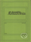 Kniha: Amazonia (Vít Kremlička). Knihovna Jana Drdy, 2003