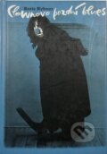 Kniha: Clownovo pozdní blues (Boris Hybner). Listen, 2002