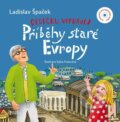 Kniha: Dědečku, vyprávěj: Příběhy staré Evropy (Ladislav Špaček)
