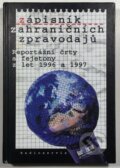 Kniha: Zápisník zahraničních zpravodajů (Milan Pokorný). Radioservis, 1997
