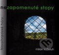 Nezapomenuté stopy-Novohradské hory - Milan Koželuh, First Class Publishing, 2016