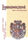 Lobkowiczové - Stanislav Kasík, Marie Mžyková, Petr Mašek, Veduta, 2003