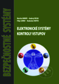 Elektronické systémy kontroly vstupov - Martin Boroš, Andrej Veľas, Filip Lenko, Radoslav Kuffa, EDIS, 2023