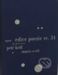 Chiméry a exil - Petr Král, 1998