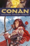 Conan 13: Královna Černého pobřeží - Robert E. Howard, Becky Cloonan (Ilustrátor), James Harren (Ilustrátor), Comics centrum, 2024