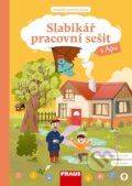 Kniha: Slabikář s Apu pro ZŠ - Hybridní pracovní sešit (Fraus)