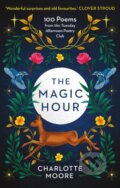 Kniha: The Magic Hour (Charlotte Moore). Short Books, 2024