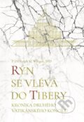 Kniha: Rýn se vlévá do Tibery (Ralph M. Wiltgen). Christianitas, 2024