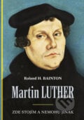 Martin Luther - Roland H. Bainton, Poutníkova četba, 2024