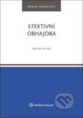 Kniha: Efektivní obhajoba (Jakub Sivák). Wolters Kluwer ČR, 2024
