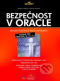 Bezpečnost v Oracle - Aaron Newman, Marlene Theriault, Computer Press, 2004