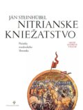 Nitrianske kniežatstvo - Ján Steinhübel, Rak, 2016