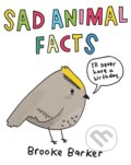 Sad Animal Facts - Brooke Barker, Pan Macmillan, 2016