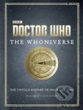 Kniha: Doctor Who: The Whoniverse (George Mann a Justin Richards). Ebury, 2016