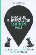Prague Superguide Edition No.1 - Míra Valeš, 2015