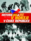 Historie MS a ME v hokeji v České republice - Darek Štalmach, CPRESS, 2004