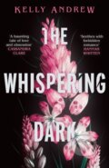 The Whispering Dark - Kelly Andrew, Gollancz, 2023