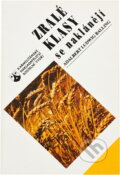 Kniha: Zralé klasy se naklánějí (Adalbert Ludwig Balling). Karmelitánské nakladatelství, 1995