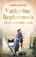 Katharine Hepburnová - Laura Baldini, Ikar CZ, 2024