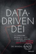 Data Driven DEI - Randal Pinkett, John Wiley & Sons, 2023