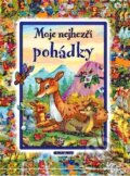 Kniha: Moje nejhezčí pohádky (Slovart Print). Slovart Print, 2008