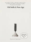 Kniha: Od Sofie k New Age (Refugium Velehrad-Roma). Refugium Velehrad-Roma, 2001
