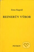 Kniha: Reinerův výbor (Zeno Kaprál). Petrov, 1992