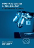 Practical Classes in Cell Biology Laboratory Manual - Zuzana Svobodová, Univerzita Karlova v Praze, 2023