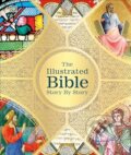 Kniha: The Illustrated Bible Story by Story (Dorling Kindersley)