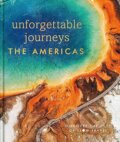 Unforgettable Journeys The Americas, Dorling Kindersley, 2024