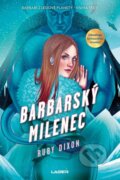 Kniha: Barbarský milenec (Ruby Dixon). Laser books, 2025