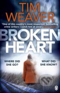 Broken Heart - Tim Weaver, Penguin Books, 2016