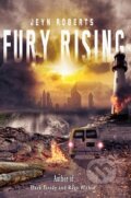 Kniha: Fury Rising (Jeyn Roberts). Createspace, 2016