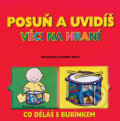Kniha: Posuň a uvidíš - Věci na hraní (Caroline Davis). Computer Press, 2006