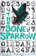 The Bone Sparrow - Zana Fraillon, Orion, 2016