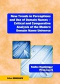 New Trends in Perceptions and Use of Domain Names - Radka MacGregor Pelikánová, 2016