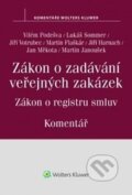 Zákon o zadávání veřejných zakázek - Kolektív autorov, Wolters Kluwer ČR, 2016