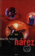 Nářez - Martin Mařák, Host, 2001