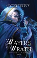 Water&#039;s Wrath - Elise Kova, Silver Wing, 2016