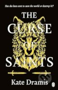 Curse Of Saints - Kate Dramis, Penguin Books, 2023