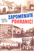 Kniha: Zapomenuté pohraničí (Janua). Janua, 1999