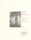 Kniha: Holka z Roztoky (Helena Maršíková). Triáda, 2006